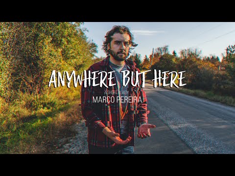 Anywhere But Here - Short Film (Drama/Thriller)