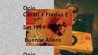 Ocio (Gustavo Cerati / Flavius E) Set - Buenos Aliens 1999