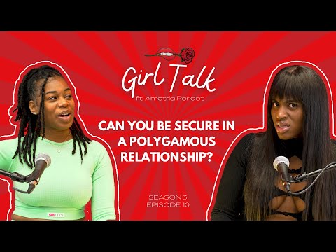 Can You Be Secure in a Polygamous Relationship? Season 3 Ep 10