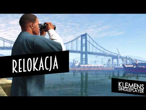 Klemens - Relokacja (Singleplayer Mixtape)