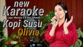Download lagu KOPI SUSU KARAOKE DUET OLIVIA 4K60FPS mp3