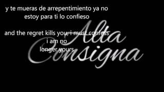Alta Consigna - Culpable Tú [letra en inglés y español por Antonio Mata]