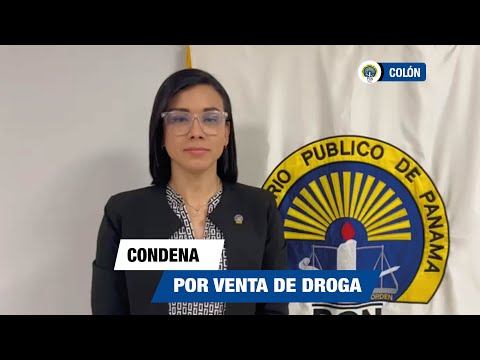 Condena por venta de drogas en Colón