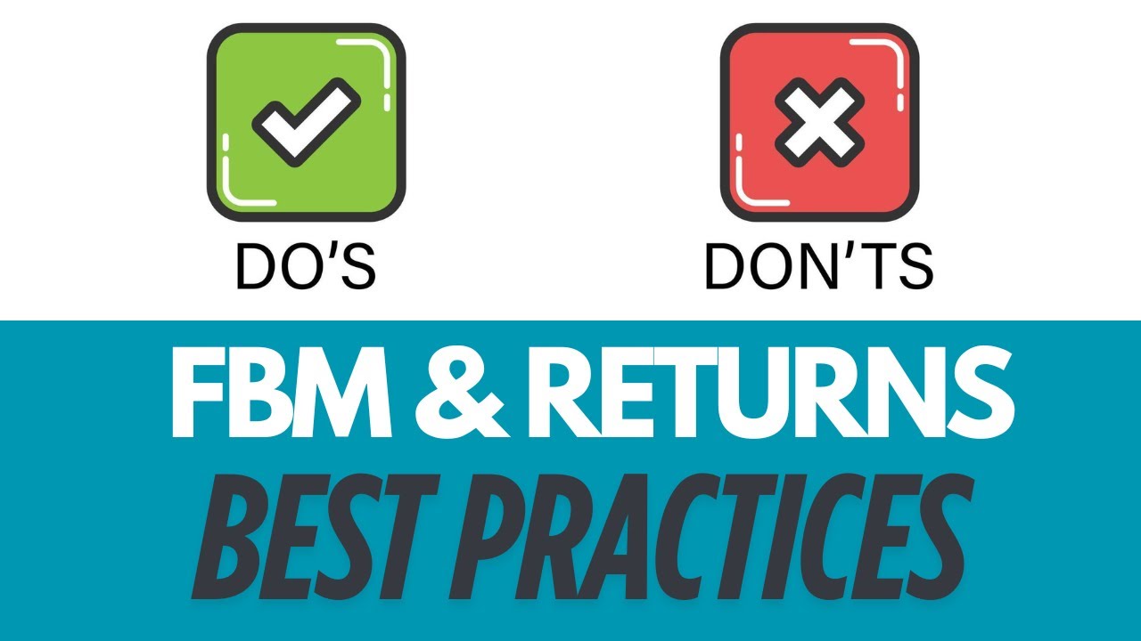 FBM & RETURNS "BEST PRACTICES" 