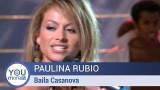 Paulina Rubio - Baila Casanova