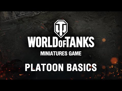 PLATOON BASICS | World of Tanks: Miniatures Game