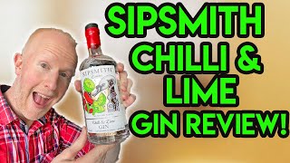 Sipsmith Chilli & Lime Gin Review!