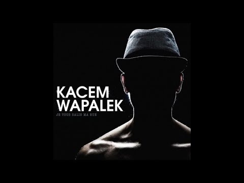 Kacem Wapalek Ft. Némir - Comme d'hab'