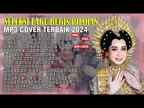 Lagu Bugis Top Viral | MAUNI MOLE BUKKU TONI - Album LAGU BUGIS VIRAL Teman Perjalanan