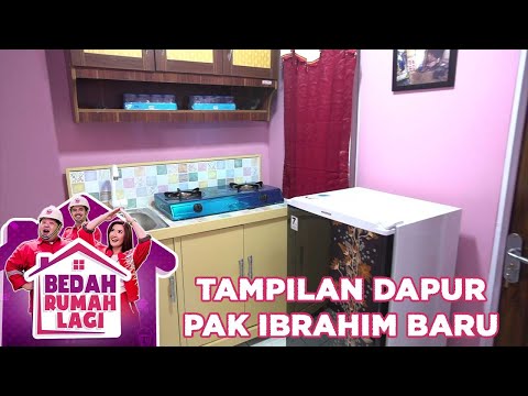 Dapur Baru Pak Ibrahim - Bedah Rumah Lagi