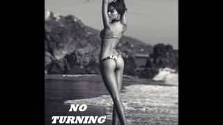 NO TURNING BACK - Illegy