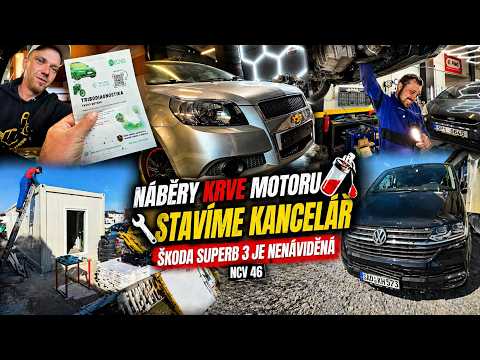 Náběry Krve Motoru 🔧 Stavíme Kancelář 🔧 Škoda Superb 3 je nenáviděná - NCV 46