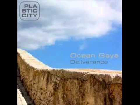 Ocean Gaya - Deliverance | Plastic City