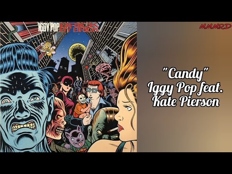 Candy - Iggy Pop & Kate Pierson - Lyrics/Letra - (ENG/ESP)