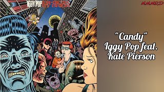 Candy - Iggy Pop &amp; Kate Pierson - Lyrics/Letra - (ENG/ESP)