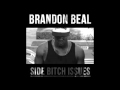 Brandon Beal - Side Bitch Issues Remix 