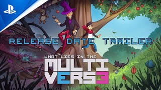 What Lies in the Multiverse - Release Date Trailer | PS5, PS4