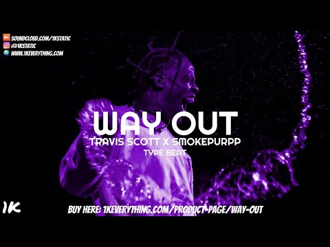 [FREE] Travis Scott x Smokepurpp Type Beat - "WAY OUT"