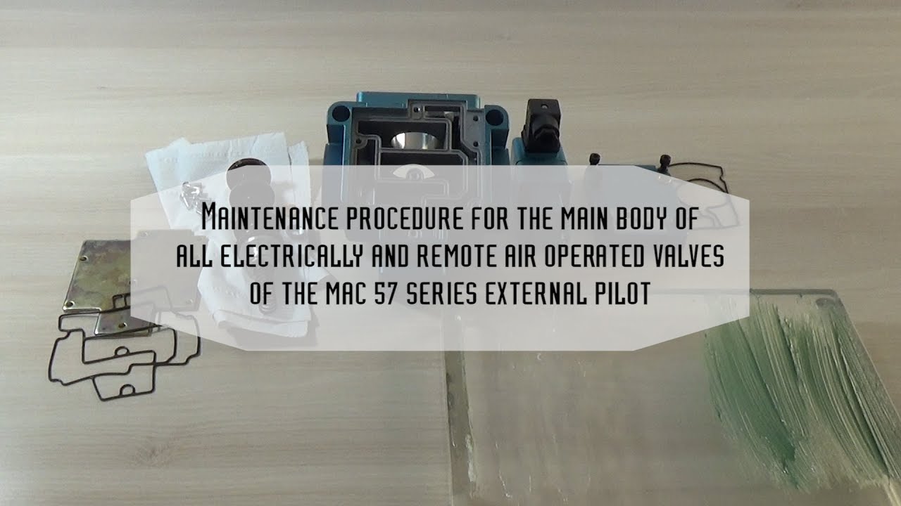 Maintenance Process Tutorial - 57 Series External Pilot