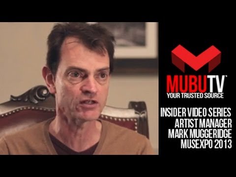 MUBUTV: Insider Video Series | Season 2 Episode #26 Artist Manager Mark Muggeridge