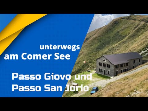 Unterwegs am Comer See: Passo Giovo und Passo San Jorio (Lake Como, Lago di Como)
