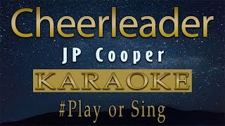 JP Cooper - Cheerleader | Karaoke