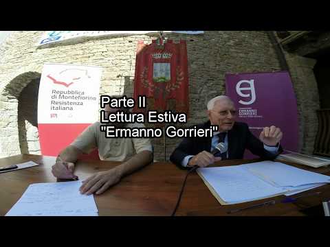 Lettura estiva "Ermanno Gorrieri" sulla Resistenza 2018 - Seconda Parte