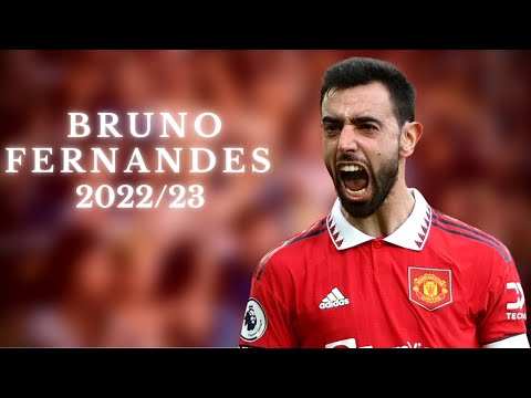 Bruno Fernandes 2022/23 | Perfect Midfielder Crazy Assists, Skills & Goals