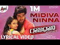 Rajaadaani Midiva Ninna Lyrical Video Song Rocking Star YASH Sheena Shahabadi Arjun Janya