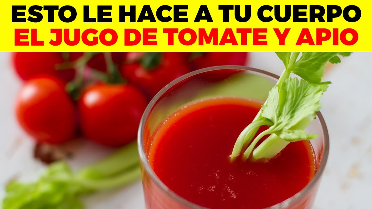 Jugo de tomate con apio, ¿Para Qué Sirve? - Beneficios Para Tu Salud Y Belleza