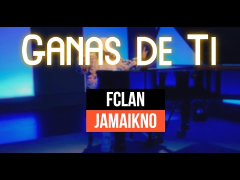 FClan feat El Jamaikno - Ganas de Ti (Video Oficial)