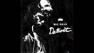 Big Sean - Story By Snoop Lion  - Detroit Mixtape