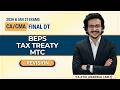 BEPS TAX TREATY MTC Revision CA CMA Final DT May Sep 26 Jan 27 CA Atul Agarwal AIR 1