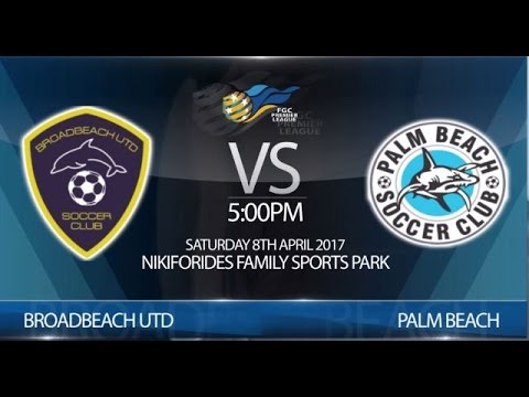 FGC Premier League Round 6 - Broadbeach Utd vs Palm Beach  (5-0)