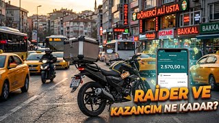 RAİDER'I SATTIM, KURYELİĞE BAŞLADIM! NE KADAR KAZANDIM? 😱