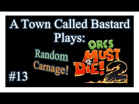 Orcs Must Die! 2 Random Carnage - Episode 13 "Mirror Image"