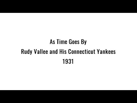 As Time Goes By - Rudy Vallee