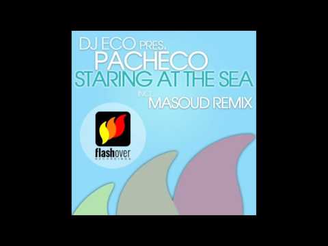 DJ ECO pres. Pacheco - Staring At The Sea (Masoud Remix)
