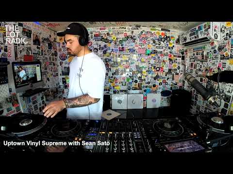 Uptown Vinyl Supreme with Sean Sato @TheLotRadio 06-10-2023