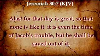 THE TIME OF JACOB&#39;S TROUBLE IS APPROACHING ISRAEL WILL BE PUNISHED BY GOD A REMNANT WILL BE SAVED
