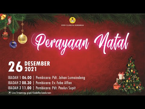 IBADAH PERAYAAN NATAL Umum 3 + Live (Pdt Paulus Supit) 26 Desember 2021 - [Fila Kenduruan]