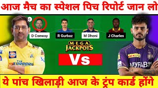 CSK vs KKR pich Report Today I CSK vs KKR Prediction Today