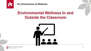 Ten Dimensions of Wellness Environmental Wellness | The Ohio State University Office of Student Life