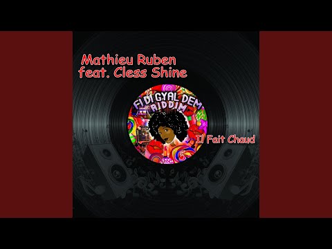 Il fait chaud (feat. Cless Shine)