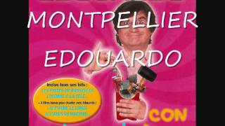 EDOUARDO - MONTPELLIER