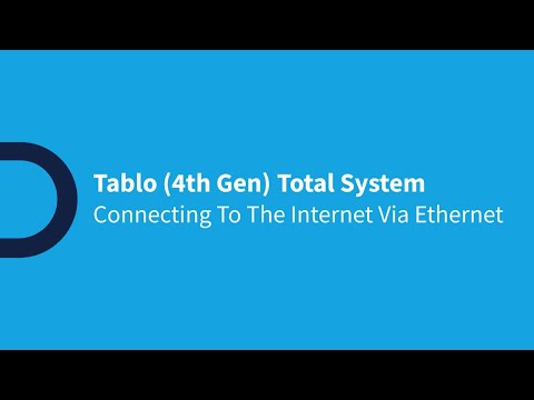 Tablo 4th Gen Total System - Module 5 -  Connecting Your Tablo to The Internet Via Ethernet