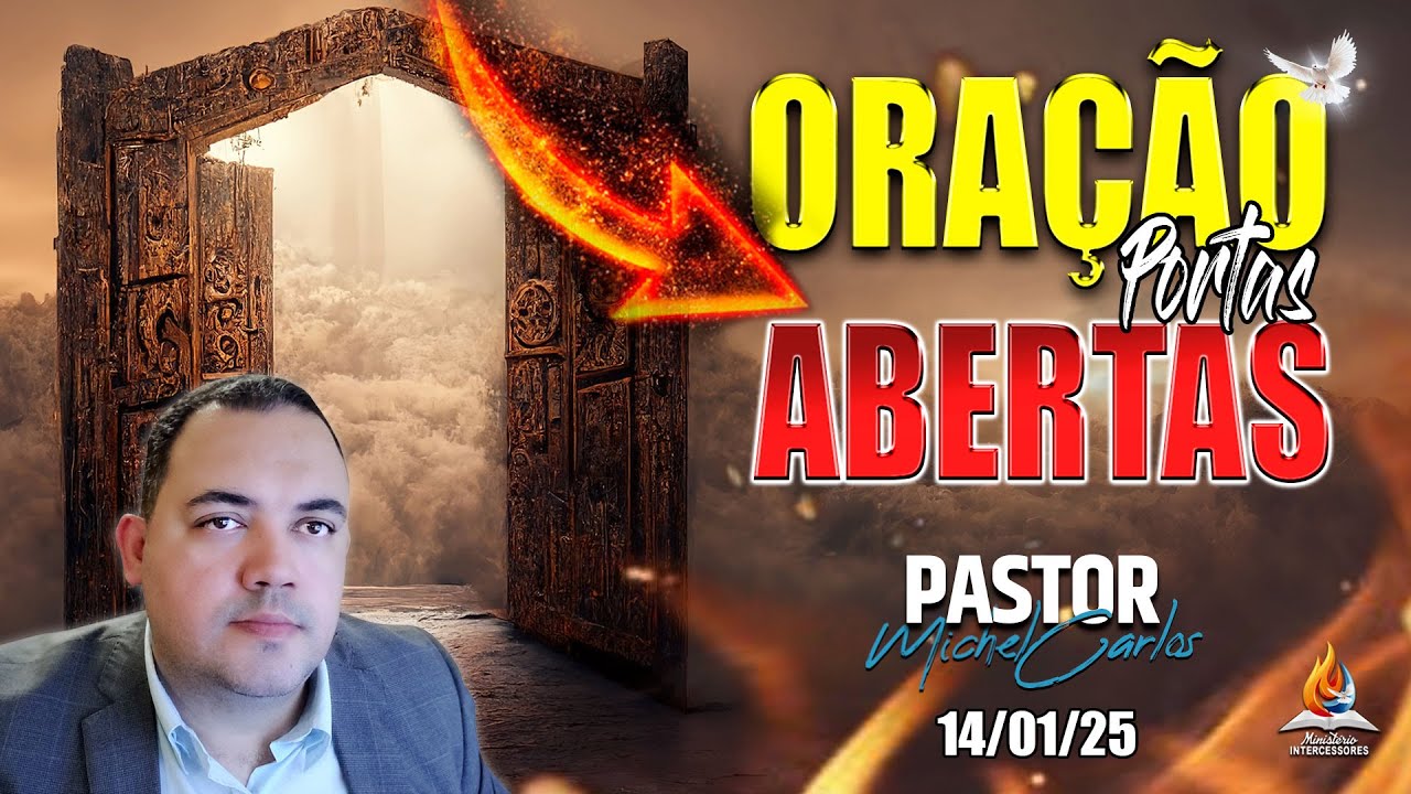 ORAÇÃO PODEROSA LIBERTAÇÃO TOTAL - 14/01/25 - ✨PORTAS ABERTAS✨