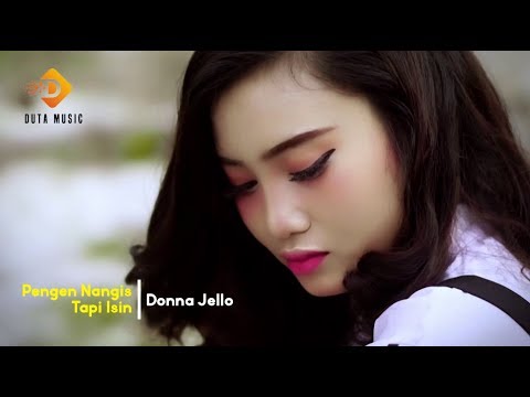 PINGIN NANGIS TAPI ISIN - DONNA JELLO [ OFFICIAL ]