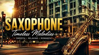 Saxophone Nights 🌙 Smooth & Romantic Instrumental Music for Relaxation, Love & Late Night Vibes