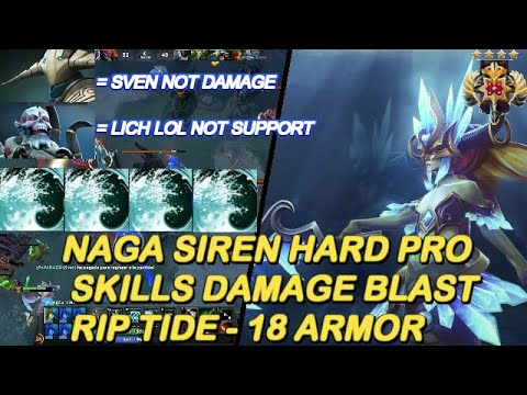 Dota 2 - Naga Siren Hard Carry Pro Skills Damage Blast %250 Rip Tide / NashDota Winner 7.27d